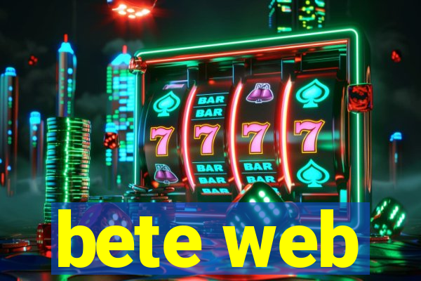 bete web